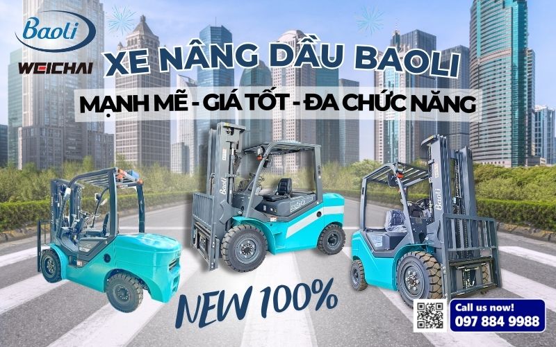 SIÊU PHẨM TIẾT KIỆM CHI PHÍ ĐẦU TƯ XE NÂNG MỚI 100% - XE NÂNG BAOLI 